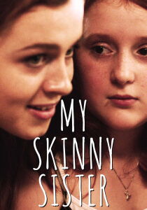 My Skinny Sister streaming