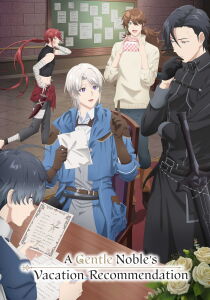 A Gentle Noble's Vacation Recommendation [Sub-ITA] streaming