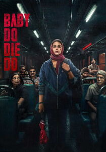 Baby Do Die Do [SUB-ITA] streaming