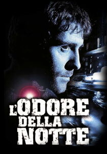 L'odore della notte streaming