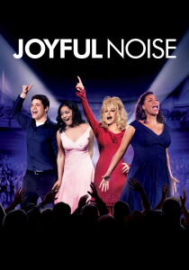 Joyful Noise - Armonie del cuore streaming