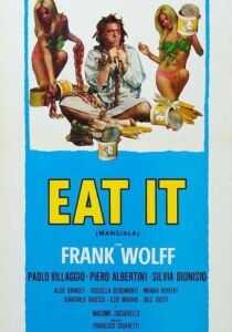 Eat it - Mangiala streaming