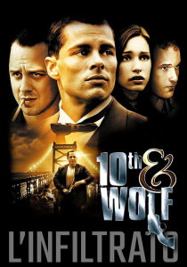 L'infiltrato - 10Th & Wolf streaming