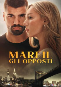Marfil - Gli Opposti streaming