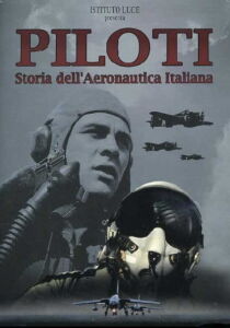 Piloti - Storia dell'aeronautica italiana streaming