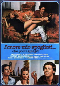 Amore Mio Spogliati... Che Poi Ti Spiego! streaming