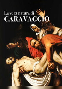 La vera natura di Caravaggio streaming
