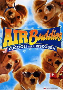 Air Buddies 6 - Cuccioli alla riscossa streaming