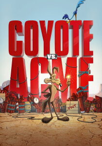 Coyote vs. Acme [HD.MD] streaming