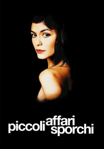 Piccoli affari sporchi streaming
