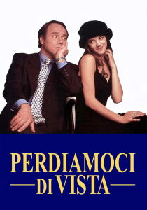 Perdiamoci di vista streaming