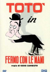 Fermo con le mani! streaming