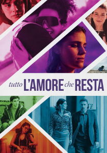 Tutto l'amore che resta streaming