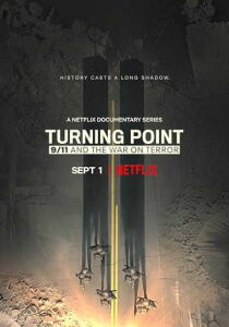 Turning Point - L'11 settembre e la guerra al terrorismo streaming
